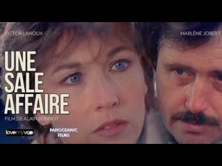 victim of corruption / dirty business (une sale affaire, 1981), directed by alain bonnot. professional two-voice translation.