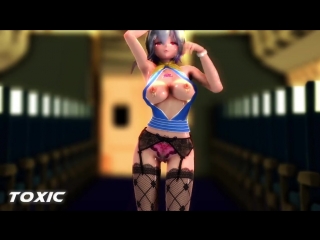 [mmd] toxic revised edition)
